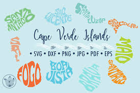 Bundle Cape Verde Islands svg cut files, lettering designs By PrettyDD