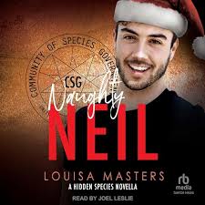Naughty Neil Audiobook by Louisa Masters