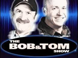 Bob & Tom