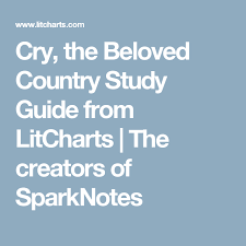 Cry The Beloved Country Study Guide From Litcharts The