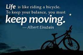 It S A Fact A Body In Motion Stays In Motion And A Body At Rest Stays At Rest Sir Isaac Newto Movie Quotes Inspirational Good Life Quotes Einstein Quotes