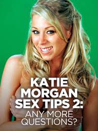 Prime Video: Katie Morgan Sex Tips 2: Any More Questions?
