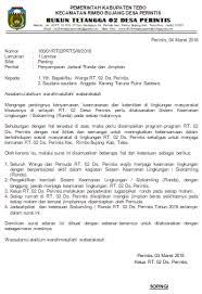 Dalam lingkungan masyarakat, tentunya akan mengetahui berbagai istilah dokumen yang biasanya digunakan untuk melengkapi persyaratan kegiatan tertentu. Rt 02 Jln 26 Dusun Kerta Jaya Desa Perintis Surat Edaran Rt 02 Desa Perintis Kec Rimbo Bujang Kab Tebo Tentang Tugas Siskamling Ronda Tahun 2018