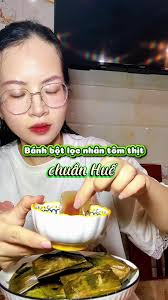 Bánh bột lọc nhân tôm thịt chuẩn Huế #xuhuong #mukbang #ănvặt #banhbot...