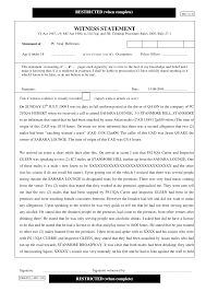 A well written incident report gives a thorough account of what happened and sticks to the. Https Www2 Harrow Gov Uk Documents S64836 Mg11 20sahara 20lounge 20by 20415qa 20statement 20from 20police Pdf