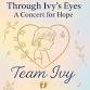 Through Ivy’s Eyes; A Concert for Hope event image