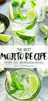 The Best Mojito Recipe In 2020 Best Mojito Recipe Mojito Recipe Alcohol Drink Recipes