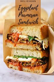 Eggplant Parmesan Sandwich Recipe Eggplant Parmesan Sandwiches Vegetarian Sandwich