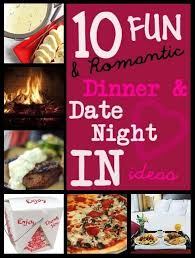 25 stay at home date night ideas that are better than 15 unique triangle date ideas that will seriously impress. 10 Fun Romantic Dinner Date Night In Ideas Favorite Family Recipes