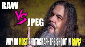 Shooting Raw VS. Jpeg: Which is best for Photography?