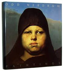 While still in his teens, he made a sanctuary in his studio for others on similar quests. Odd Nerdrum Used Books Rare Books And New Books Bookfinder Com