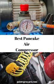 Your Guide To The Best Air Compressors Best Paint Sprayer Paint Sprayer Best Paint Sprayers