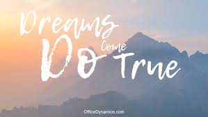 Dream come true is one of exceptions to this rule. Dreams Do Come True