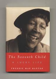 The Seventh Child: A Lucky Life