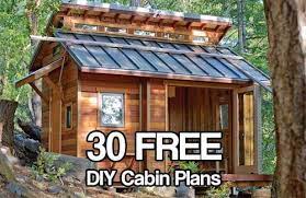 30 Free Diy Cabin Plans Shtf Prepping Central Tiny House Cabin Diy Cabin Plans Tiny Cabins