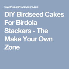 However, the suet is better suited. Pin On Bird Seed Cakes