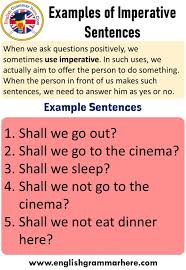 Although we use imperative sentences to give direct commands, we can also use them to give. 5 Examples Of Imperative Sentences English Grammar Here
