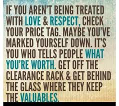 And never settle for a life that is less than you deserve. Know Your Worth Then Add Tax And A Service Charge Sinead Kennedy
