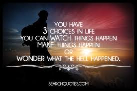 No matter where you are at in life right now, no matter where you are going, the whole point of the end result is the journey itself. Difficult Decision Quotes Shefalitayal