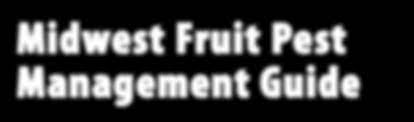 Midwest fruit pest management guide. Https Ag Purdue Edu Hla Hort Documents Id 465 Pdf