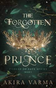 The Forgotten Prince eBook by Akira Varma - EPUB Book | Rakuten Kobo United  Kingdom