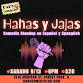 Hahas y Jajas event image