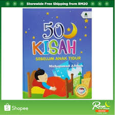 Buku Cerita Islam Untuk Kanak Kanak 50 Kisah Sebelum Anak Tidur Muhammad Abduh Shopee Malaysia