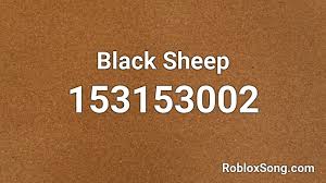 Limit my search to r/bloxburg. Black Sheep Roblox Id Roblox Music Codes