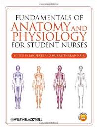 Fundamentals Of Anatomy And Physiology For Student Nurses Pdf Free Pdf Epub Medical Books Anatomy And Physiology Nursing Students Physiology