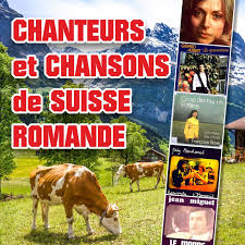 Chanteurs Et Chansons De Suisse Romande Album By Various Artists Spotify