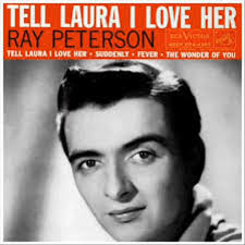 A sixties classic., My wee version of "Tell Laura I love her" originally  released in 1960 by Ray Peterson., This song was also released by other  artists. , Sing a wee song and your stress is gone.