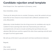 Even if you leverage technology that can automatically create custom email templates for you, it's still important that the rejection email feels personal. Candidate Rejection Email Template