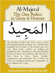 The 99 Countdown Day 82 Al Majeed Follow On Facebook Http On Fb Me O4nqe7 Or Http On Fb Me 1hzhh Beautiful Names Of Allah Allah Names Names Of God