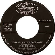 You care about this person unconditionally. Phil Phillips Your True Love Once More What Will I Tell My Heart 1960 Vinyl Discogs