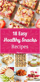 18 Easy Healthy Snacks Recipes Healthy Snacks Easy Healthy Recipes Easy Snacks Healthy Snacks