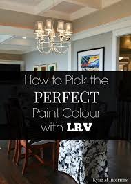 Paint Colours And Lrv The Ultimate Guide You Need To Read Perfect Paint Color Sherwin Williams Paint Colors Paint Colors
