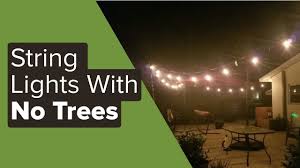 Read on for his expert tricks! Backyard Lighting Hang String Lights In Backyard Without Trees Backyardscape Youtube