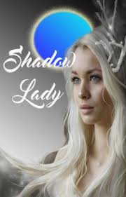 Shadow Lady