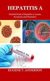 Many people with hepatitis a infection feel tired and sick and have less energy. Hepatitis A Detailed Study On Hepatitis A Causes Symptoms And Treatment English Edition Ebook T Anderson Eugene Amazon De Kindle Shop