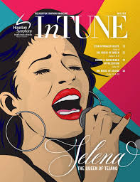 InTune — The Houston Symphony Magazine — July 2019 by Houston Symphony