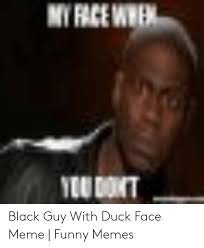 Man with lizard haircut funny image. Nyface Whek Black Guy With Duck Face Meme Funny Memes Funny Meme On Me Me