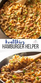 Homemade Hamburger Helper Ground Beef Recipes Healthy Beef Recipes Easy Dinners Healthy Beef Recipes