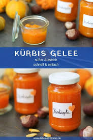 Herbstliches Kurbis Gelee Rezept Kurbis Gelee Kurbis Marmelade