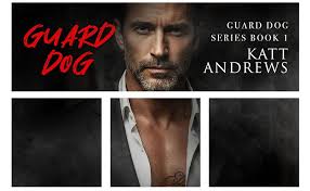 Amazon.com: Guard Dog: Guard Dog Series Book 1 eBook : Andrews, Katt: Books