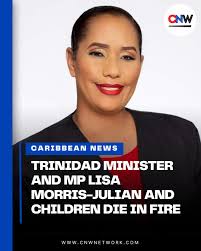 🇹🇹 On December 16, 2024, Lisa Morris-Julian, the beloved MP for  D'Abadie/O'Meara and Minister of Education, tragically lost her life along  with her six-year-old son and sister in a devastating house fire