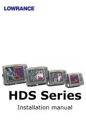 We found 1 manuals for free downloads: Lowrance Hds Series Installation Manual Pdf Download Manualslib