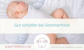 So Kann Dein Baby Auch Bei Grosser Warme Schlafen