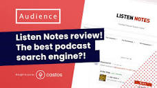 Listen Notes review! Is it the best podcast search engine ...