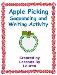 Apple Picking Sequencing And Writing Activity Freebie Writing Activities Paragraph Writing Activities Sequencing Worksheets