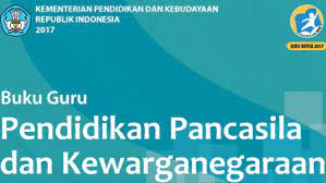 Materi pkn kelas 11 kurikulum 2013 revisi 2017. Buku Ppkn Kelas 11 Kurikulum 2013 Revisi 2017